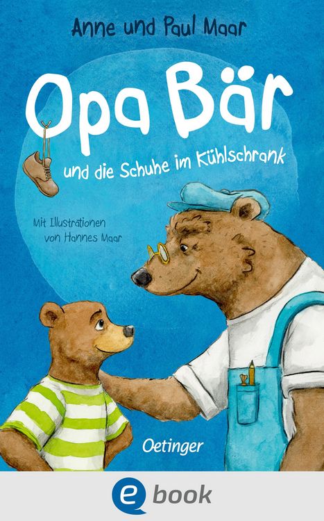 Produktbild: Opa B&auml;r und die Schuhe im K&uuml;hlschrank