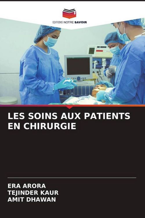 Produktbild: LES SOINS AUX PATIENTS EN CHIRURGIE