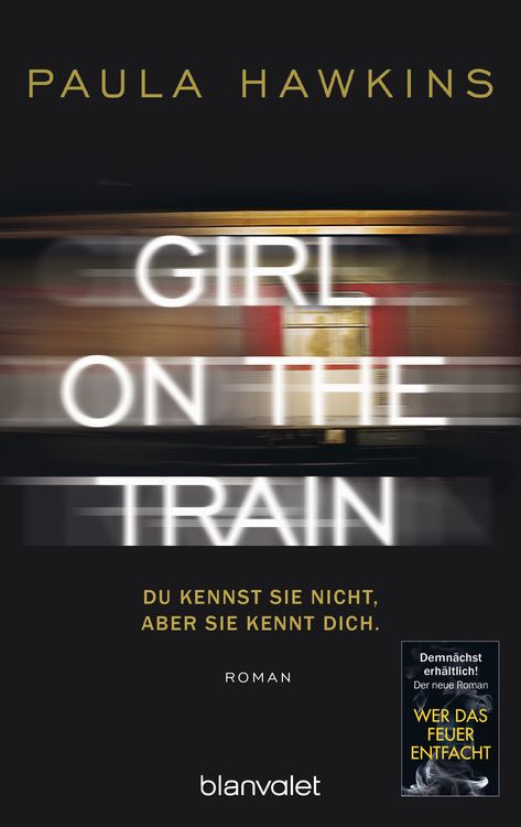 Produktbild: Girl on the Train - Du kennst sie nicht, aber sie kennt dich.