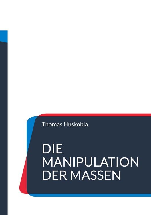 Produktbild: Die Manipulation der Massen