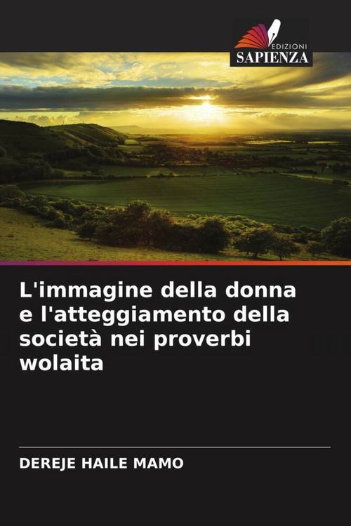 Produktbild: L'immagine della donna e l'atteggiamento della societ&agrave; nei proverbi wolaita