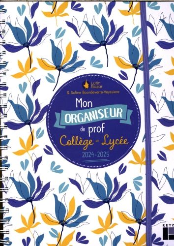 Produktbild: Mon organiseur de prof, coll&egrave;ge-lyc&eacute;e : 2024-2025