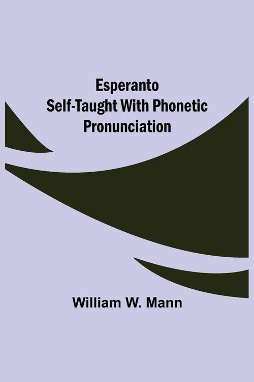 Produktbild: Esperanto Self-Taught With Phonetic Pronunciation