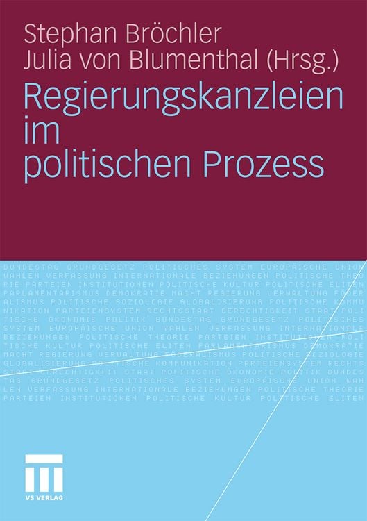 Produktbild: Regierungskanzleien im politischen Prozess