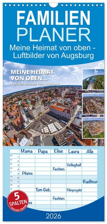Produktbild: Familienplaner 2026 - Meine Heimat von oben - Luftbilder von Augsburg mit 5 Spalten (Wandkalender, 21 x 45 cm) CALVENDO