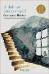 Produktbild: Bakker, G: Dalt est&agrave; tot tranquil