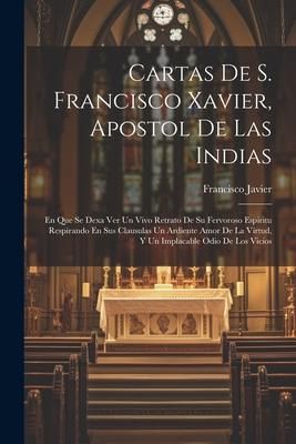 Produktbild: Cartas De S. Francisco Xavier, Apostol De Las Indias