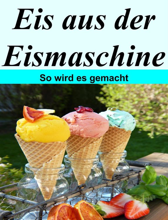 Produktbild: Eis aus der Eismaschine
