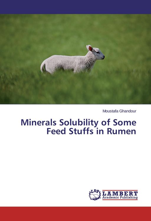 Produktbild: Minerals Solubility of Some Feed Stuffs in Rumen