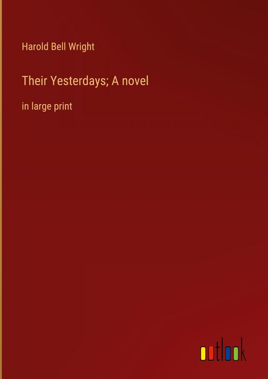 Produktbild: Their Yesterdays; A novel
