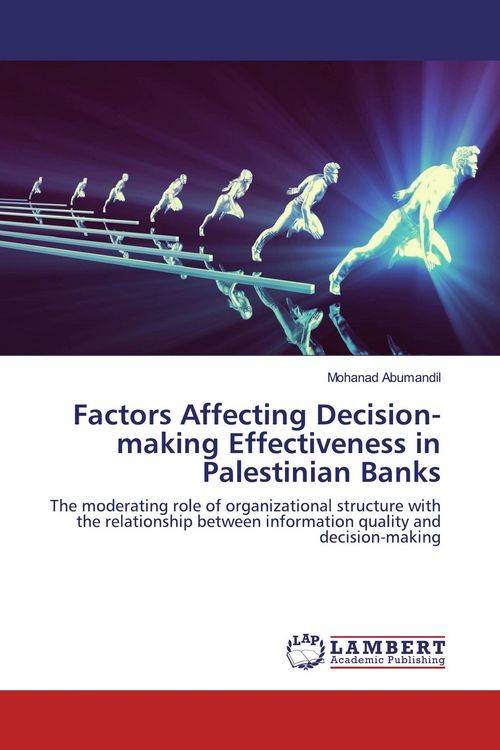 Produktbild: Factors Affecting Decision-making Effectiveness in Palestinian Banks