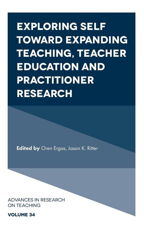 Produktbild: Exploring Self toward expanding Teaching, Teacher Education and Practitioner Research