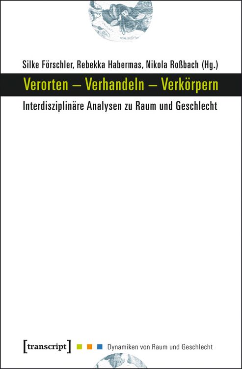 Produktbild: Verorten &ndash; Verhandeln &ndash; Verk&ouml;rpern
