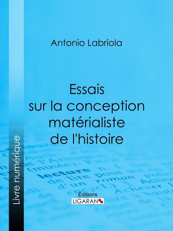 Produktbild: Essais sur la conception mat&eacute;rialiste de l'histoire