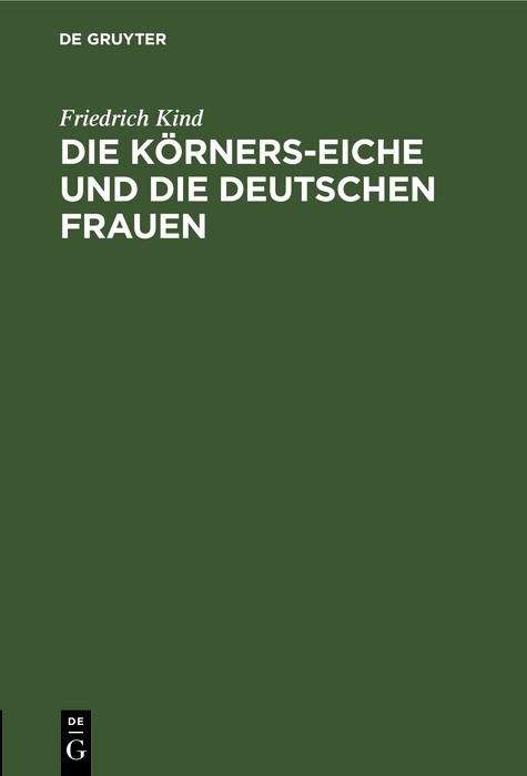 Produktbild: Die K&ouml;rners-Eiche und Die Deutschen Frauen