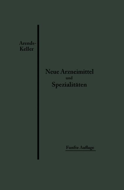 Produktbild: Neue Arzneimittel und Pharmazeutische Spezialit&auml;ten
