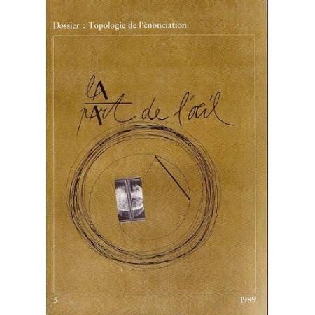 Produktbild: Revue la Part de l'Oeil ; Topologie de l'Enonciation