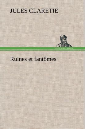 Produktbild: Ruines et fant&ocirc;mes