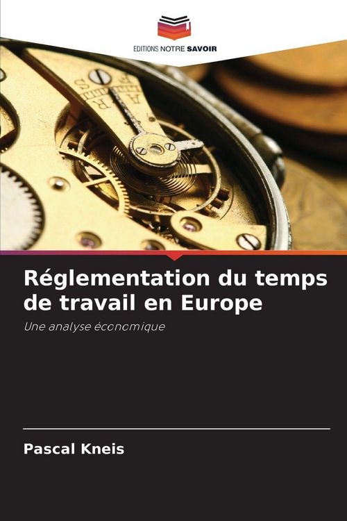 Produktbild: R&eacute;glementation du temps de travail en Europe