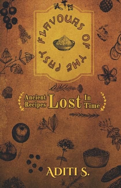 Produktbild: Aditi S: Flavours Of The Past