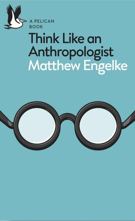 Produktbild: Think Like an Anthropologist
