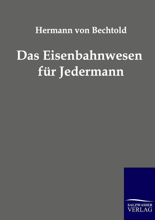 Produktbild: Das Eisenbahnwesen f&uuml;r Jedermann