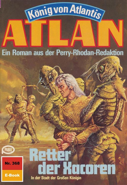 Produktbild: Atlan 368: Retter der Xacoren