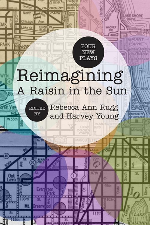 Produktbild: Reimagining a Raisin in the Sun: Four New Plays