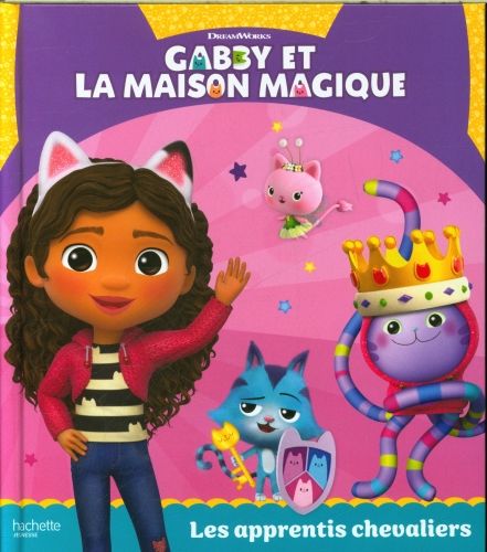 Produktbild: Les apprentis chevaliers. Gabby et la maison magique