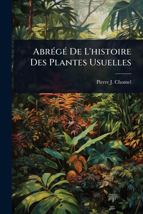 Produktbild: Abr&Atilde;(c)g&Atilde;(c) De L'histoire Des Plantes Usuelles