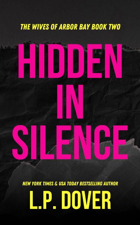 Produktbild: Hidden in Silence (The Wives of Arbor Bay, #2)
