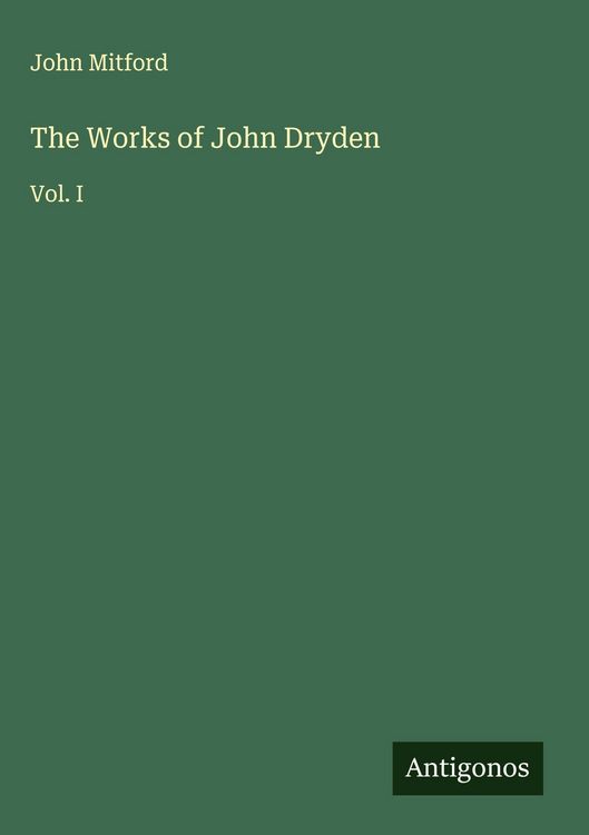 Produktbild: The Works of John Dryden