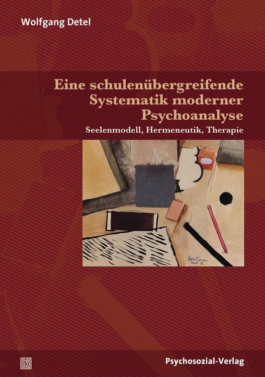 Produktbild: Eine schulen&uuml;bergreifende Systematik moderner Psychoanalyse
