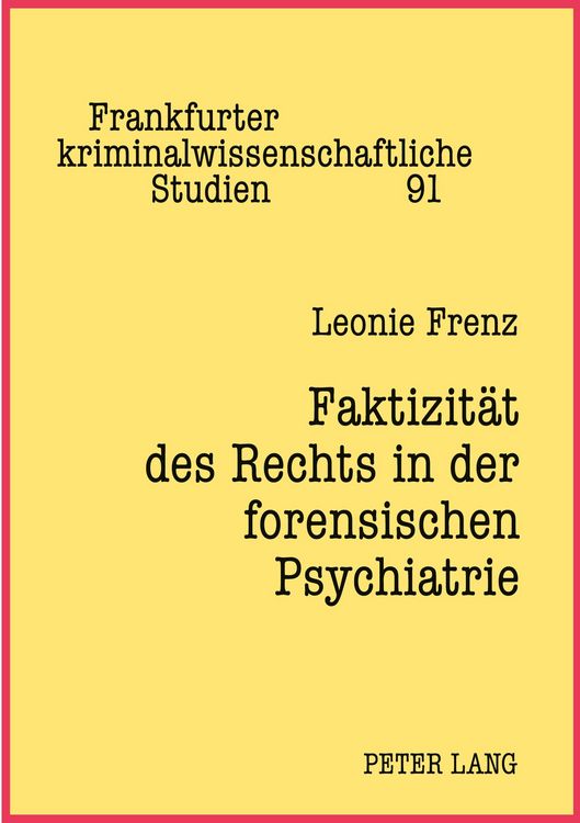 Produktbild: Faktizit&auml;t des Rechts in der forensischen Psychiatrie