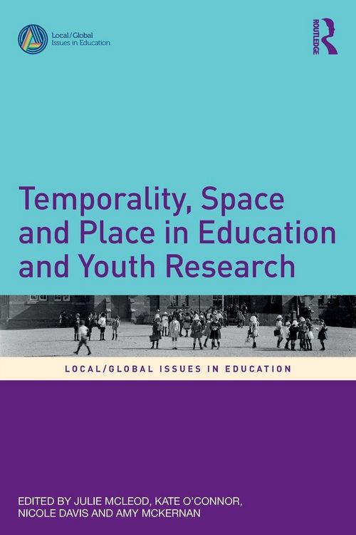 Produktbild: Temporality, Space and Place in Education and Youth Research