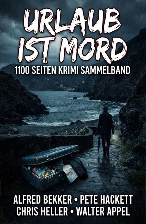 Produktbild: Urlaub ist Mord - 1100 Seiten Krimi Sammelband