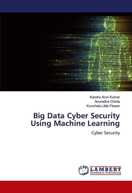 Produktbild: Big Data Cyber Security Using Machine Learning