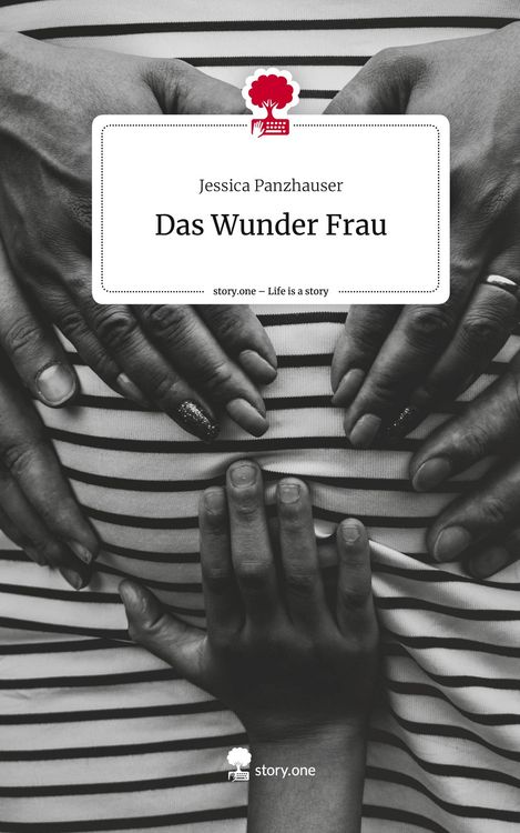 Produktbild: Das Wunder Frau. Life is a Story - story.one