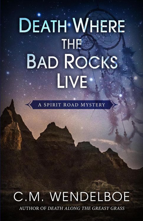 Produktbild: Death Where the Bad Rocks Live (A Spirit Road Mystery, #2)