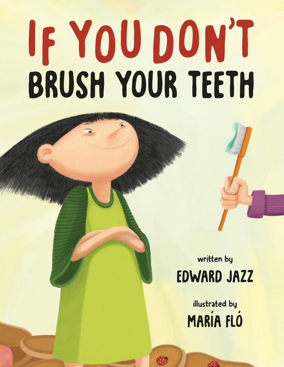 Produktbild: If You Don't Brush Your Teeth