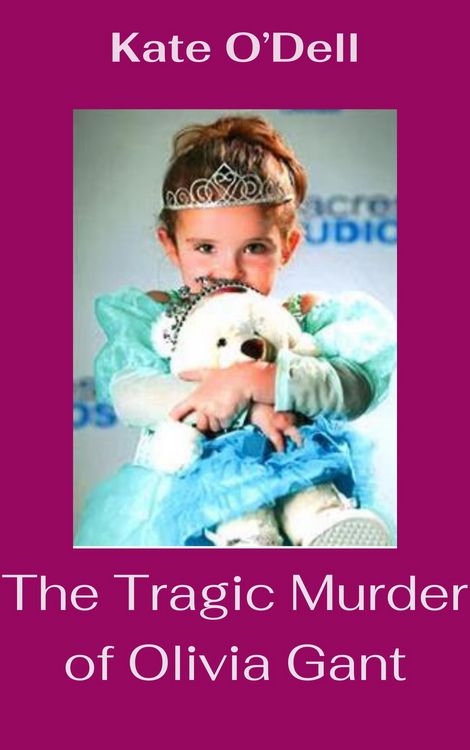 Produktbild: The Tragic Murder of Olivia Gant