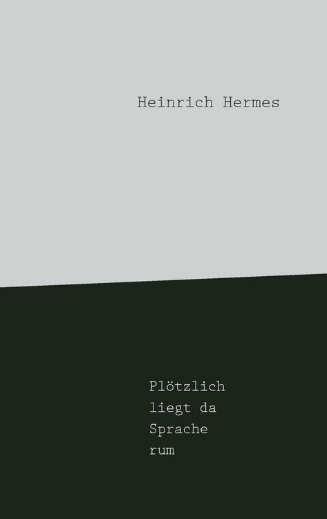 Produktbild: Pl&ouml;tzlich liegt da Sprache rum