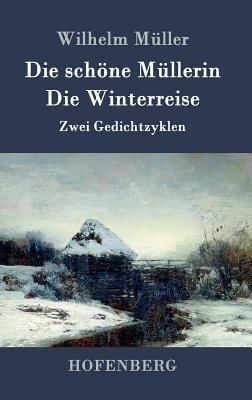 Produktbild: Die sch&ouml;ne M&uuml;llerin / Die Winterreise