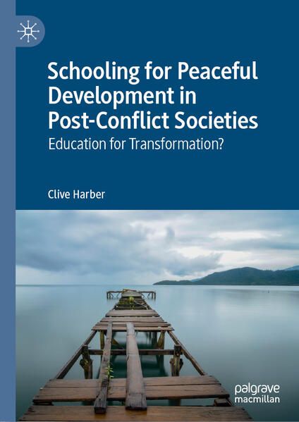 Produktbild: Schooling for Peaceful Development in Post-Conflict Societies