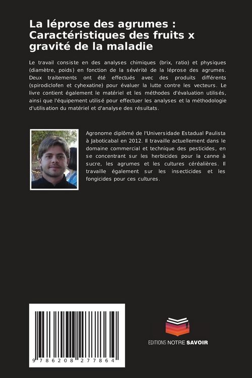 Produktbild: La l&eacute;prose des agrumes : Caract&eacute;ristiques des fruits x gravit&eacute; de la maladie