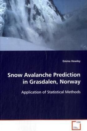 Produktbild: Howley, E: Snow Avalanche Prediction in Grasdalen, Norway