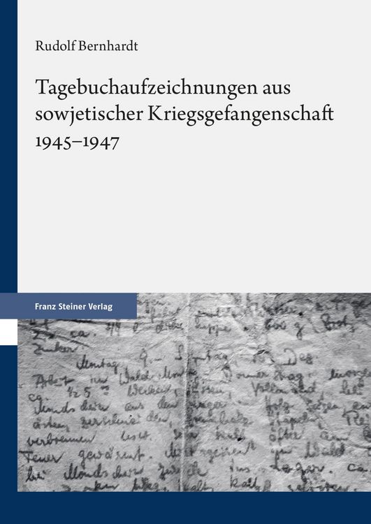 Produktbild: Tagebuchaufzeichnungen aus sowjetischer Kriegsgefangenschaft 1945-1947