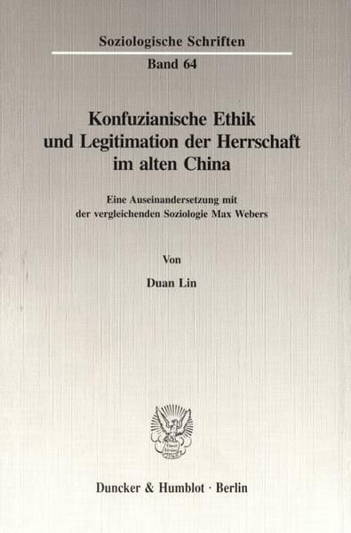 Produktbild: Konfuzianische Ethik und Legitimation der Herrschaft im alten China.