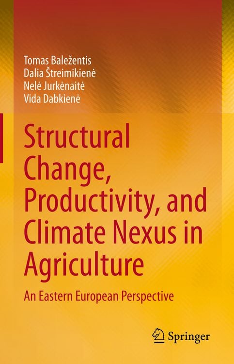 Produktbild: Structural Change, Productivity, and Climate Nexus in Agriculture