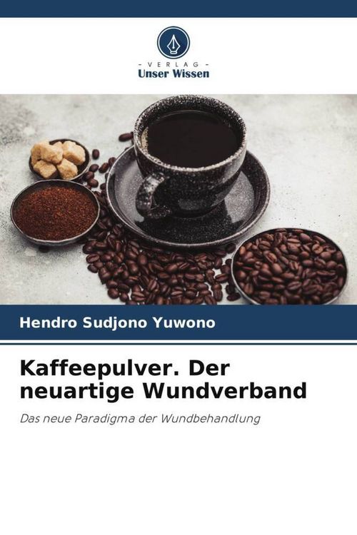 Produktbild: Kaffeepulver. Der neuartige Wundverband